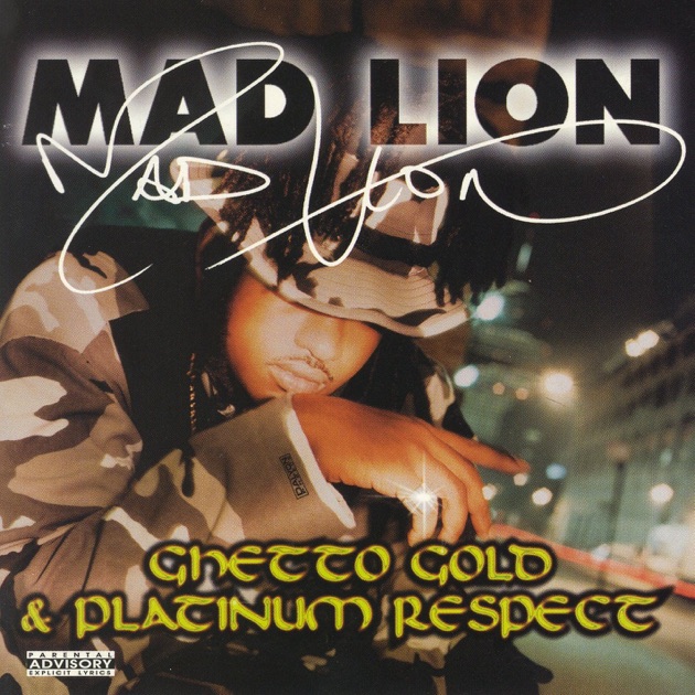 Ghetto Gold & Platinum Respect - Album by Mad Lion - Apple Music