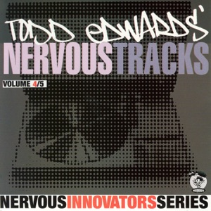 Nervous Innovators Series, Vol. 4: Todd Edwards' Nervous Tracks