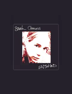 Escucha a Sarah Cheevers, mira videos musicales, lee su biografía, consulta las fechas de las gira y más.