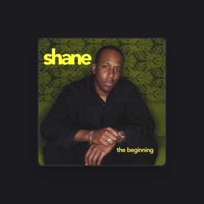 Listen to Shane, watch music videos, read bio, see tour dates & more!