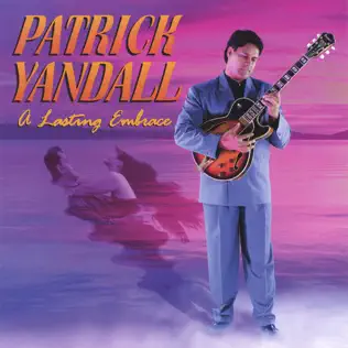 lataa albumi Patrick Yandall - A Lasting Embrace