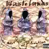 W.A.S.T.E.L.A.N.D.S. - W.A.S.T.E.L.A.N.D.S.