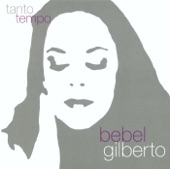 Bebel Gilberto - Sem Contencao