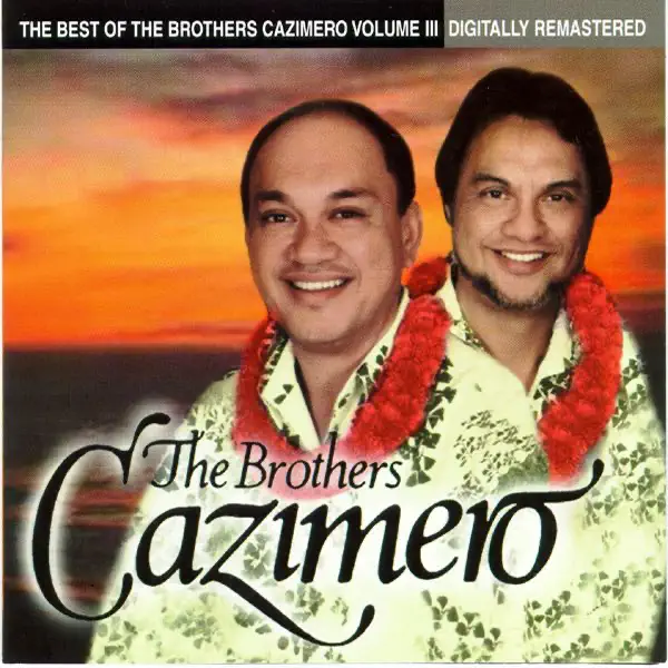 Ka Wai Lehua 'A'ala Ka Honua — The Brothers Cazimero