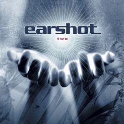 Earshot - Again