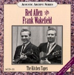Frank Wakefield & Red Allen - Crying Heart Blues