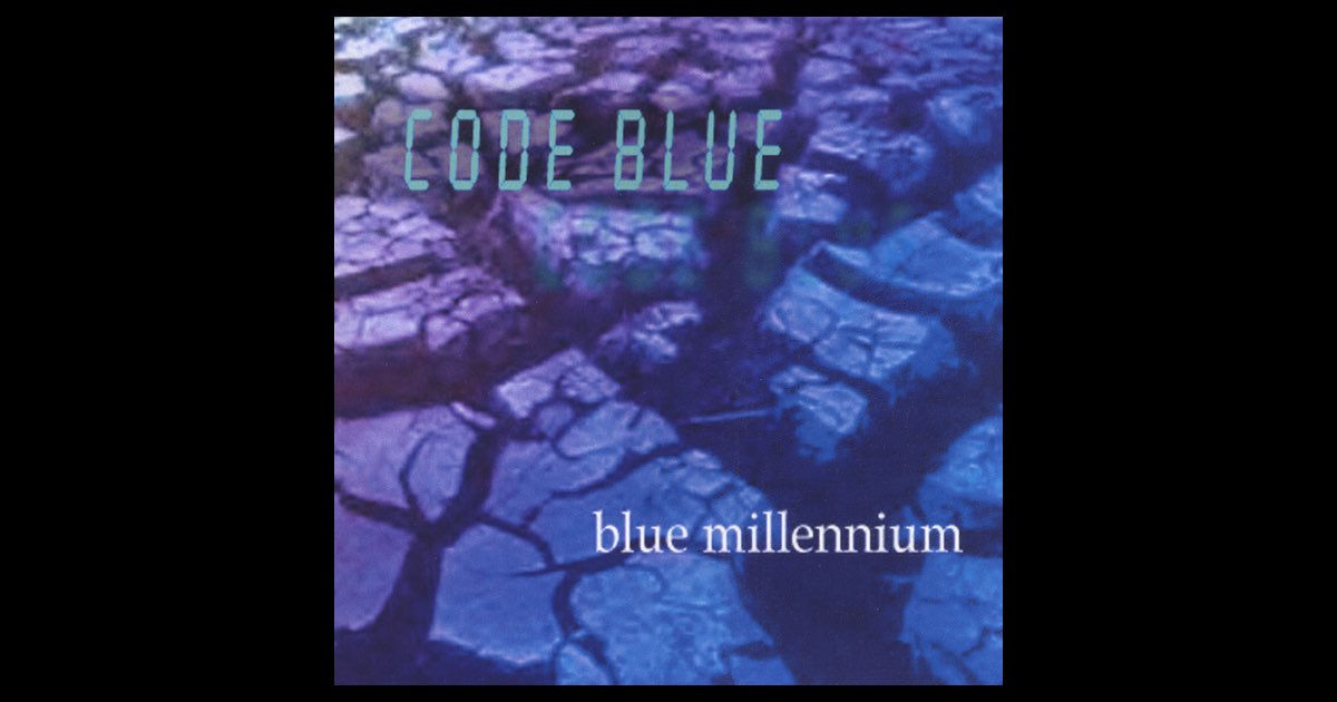 ‎Blue Millennium - Album by Code Blue - Apple Music