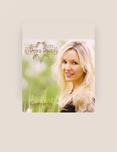 Écoutez Debra Davis, regardez des vidéoclips, lisez la biographie, consultez les dates de tournée et plus encore !