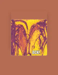 聆聽 Ack!、觀看音樂影片、閱讀小傳、查看巡演日期等！