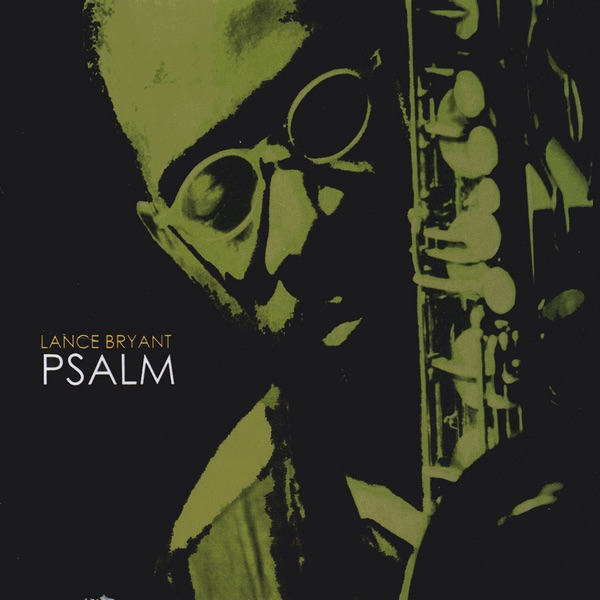 Обложка альбома «Psalm» — Lance Bryant