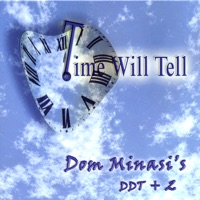 Time Will Tell - Dom Minasi