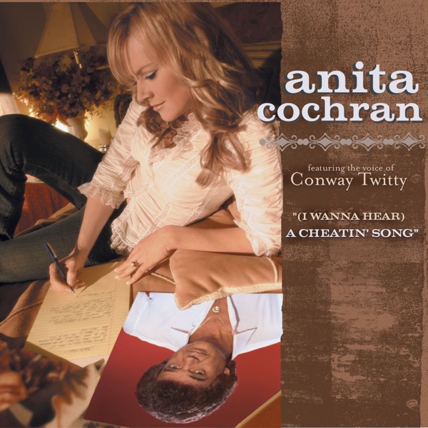 (I Wanna Hear) A Cheatin' Song - Single