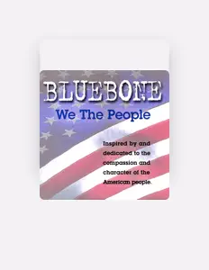 Poslechněte si interpreta Bluebone, sledujte hudební videa, přečtěte si životopis, podívejte se na data turné a další informace.