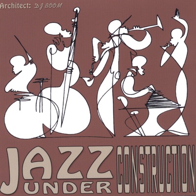 Jazz Under Construction