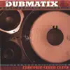 Dubmatix - War, Peace & Dub
