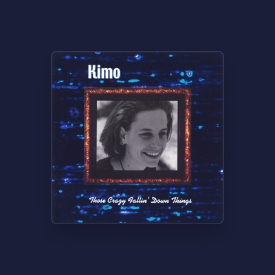 Listen to Kimo, watch music videos, read bio, see tour dates & more!