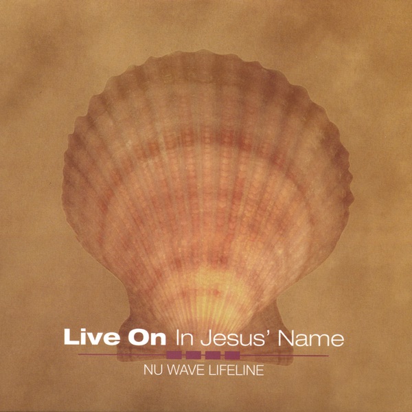 Live On in Jesus' Name