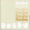 Floraline - I Should Say
