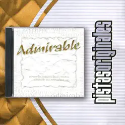 Admirable - Pistas Originales - Danilo Montero