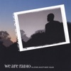 We Are Radio - D.C.C.