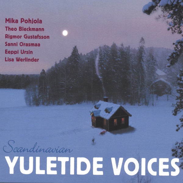 Scandinavian Yuletide Voices by Mika Pohjola album cover