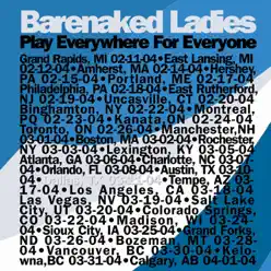 Play Everywhere for Everyone: Dallas, TX 03-11-04 (Live) - Barenaked Ladies