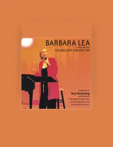 Listen to Barbara Lea, watch music videos, read bio, see tour dates & more!