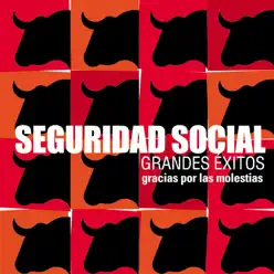 Grandes Exitos - Gracias Por Las Molestias - Seguridad Social