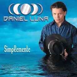 Simplemente - Daniel Luna Simplemente - Daniel Luna