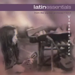 Latin Essentials, Vol. 8: Violeta Parra - Violeta Parra