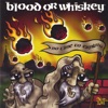 Blood or Whiskey - Rudy