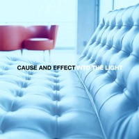 CAUSE & EFFECT