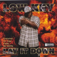 Lay It Down - Low Key