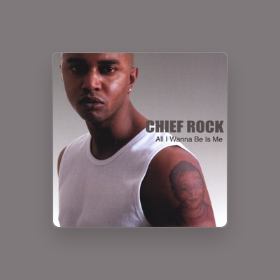 Listen to Chief Rock, watch music videos, read bio, see tour dates & more!