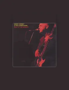 Listen to Henry Correy & The Correydors, watch music videos, read bio, see tour dates & more!