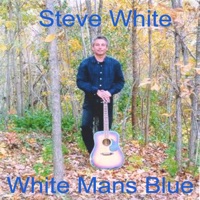 White Man's Blue - Steve White
