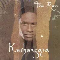 Kushangaza — Tim Russ