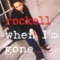 When I'm Gone - Rockell lyrics