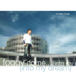 Foggy - Come... (Into My Dream) [Radio Cut]