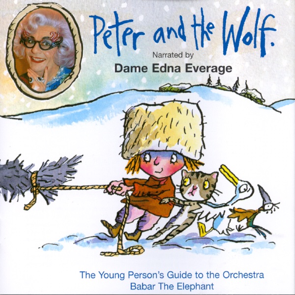 Peter and the Wolf - Dame Edna Everage