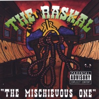 The Mischievous One - The Raskal