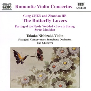 Romantic Violin Concertos: The Butterfly Lovers Violin Concerto