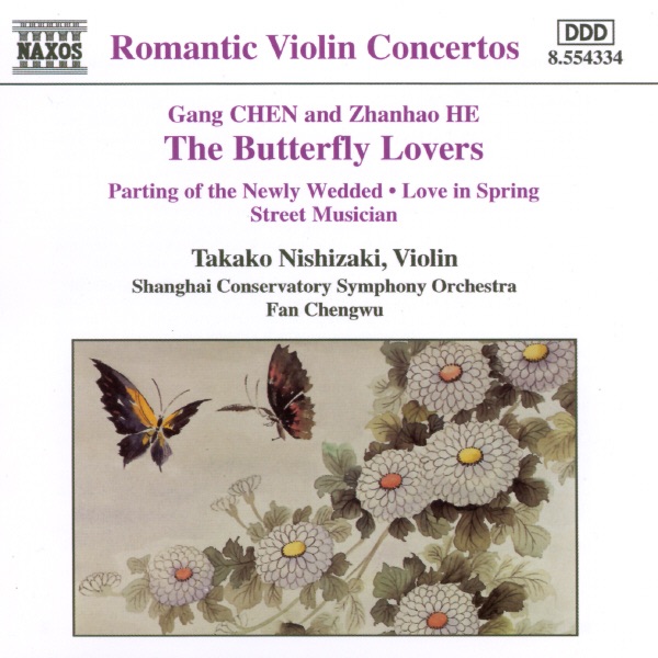 Romantic Violin Concertos: The Butterfly Lovers Violin Concerto
