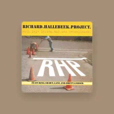 Listen to Richard Hallebeek Project, watch music videos, read bio, see tour dates & more!