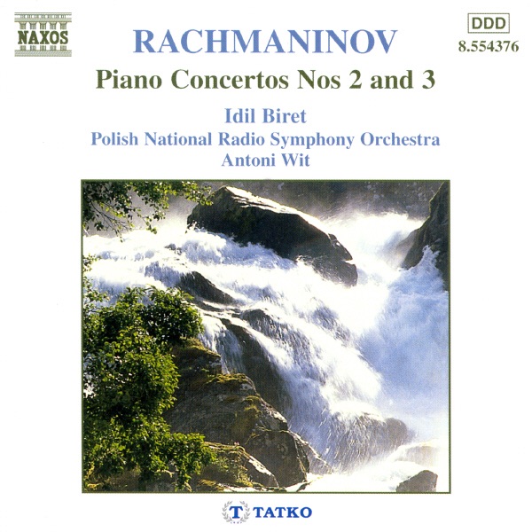 Rachmaninov: Piano Concertos Nos 2 & 3