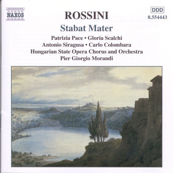 Обложка альбома «Rossini: Stabat Mater» — Hungarian State Opera Chorus & Hungarian State Opera Orchestra