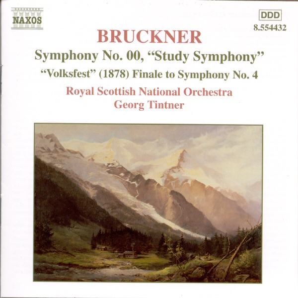 Bruckner: Symphony No. 00 "Study Symphony" & Finale to Symphony No. 4