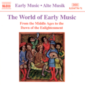 The World Of Early Music: From The Middle Ages To The Dawn Of The Enlightenment