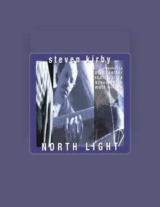 Listen to Steven Kirby, watch music videos, read bio, see tour dates & more!