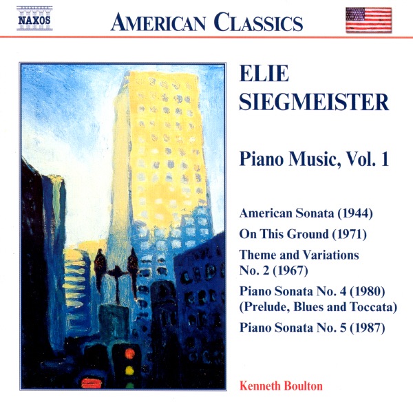 American Classics: Siegmeister: Piano Music, Vol. 1